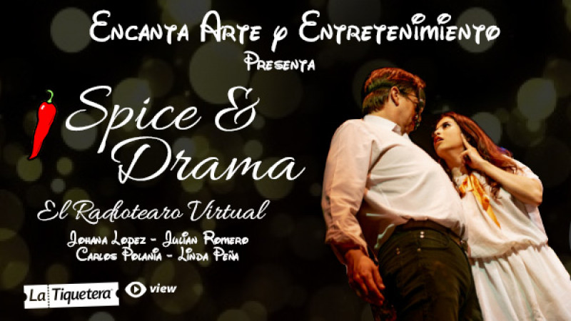 Spice & Drama El Radio Teatro