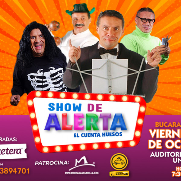 SHOW DE ALERTA (CUENTA HUESOS)