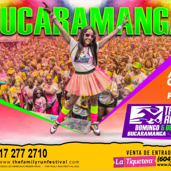 THE FAMILY RUN FESTIVAL - BUCARAMANGA