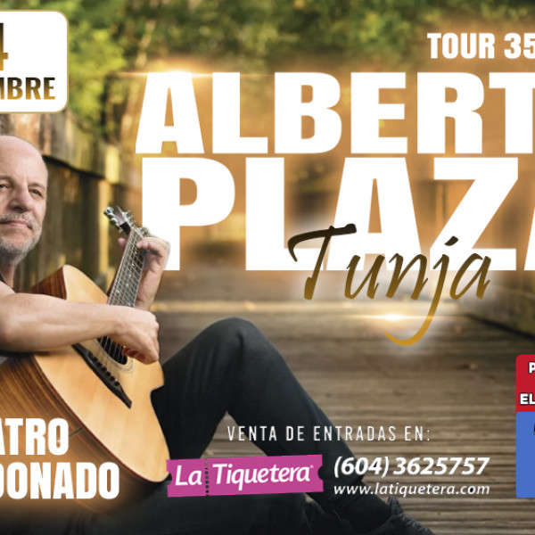 ALBERTO PLAZA TOUR 35 AÑOS - TUNJA