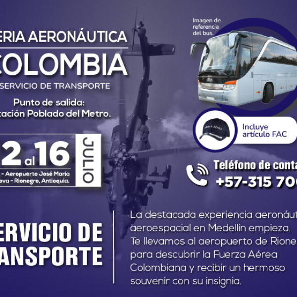 TRANSPORTE IDA - FERIA AERONÁUTICA COLOMBIA 2023 - INCLUYE SOUVENIR FAC