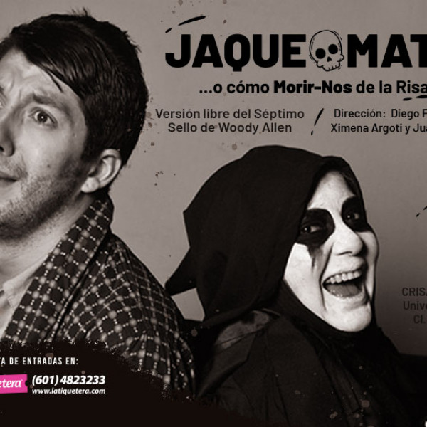 JAQUE MATE … O CÓMO MORIR-NOS DE LA RISA