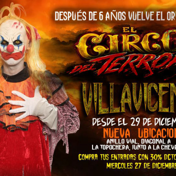 CIRCO DEL TERROR  EN VILLAVICENCIO