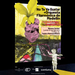 No Te Va Gustar + Orquesta Filarmónica de Medellín